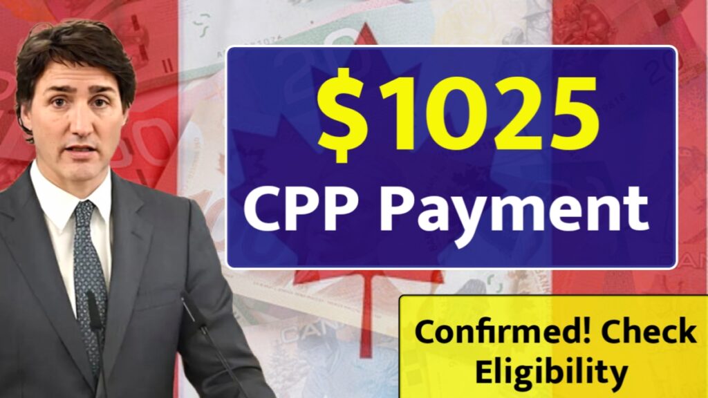 $1025 CPP Payment