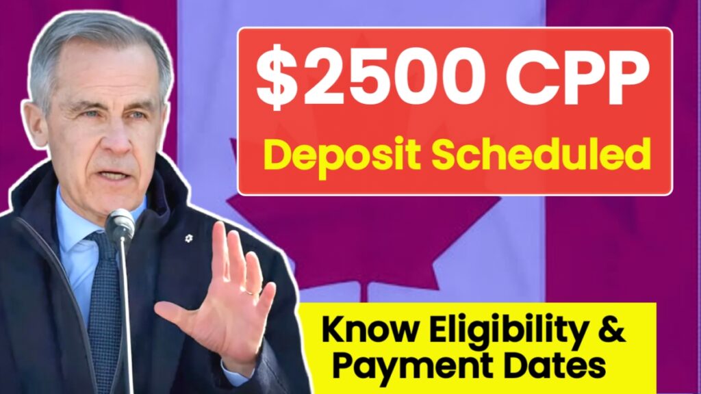 $2500 CPP Deposit Scheduled for April 2025