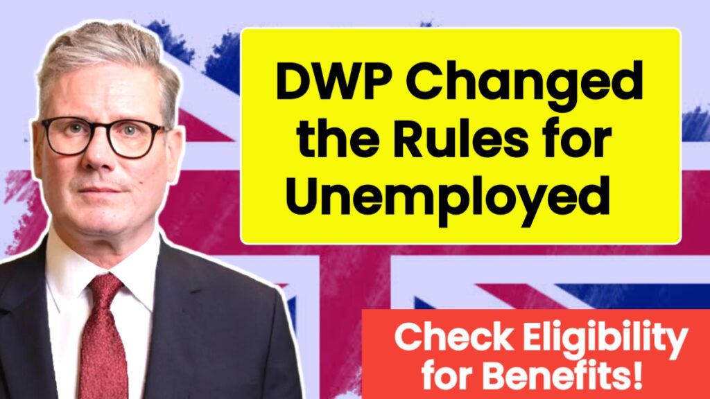 DWP Changed the Rules for Unemployed